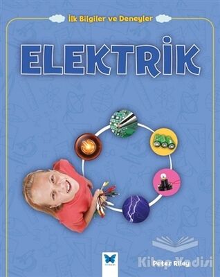 Elektrik - İlk Bilgiler ve Deneyler - 1