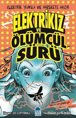 Elektrikız ve Ölümcül Sürü - Mavi Kirpi Kitap