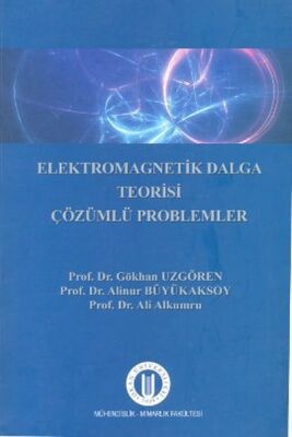 Elektromagnetik Dalga Teorisi Çözümlü Problemler - 1
