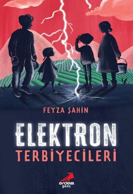 Elektron Terbiyecileri - Erdem Yayınları