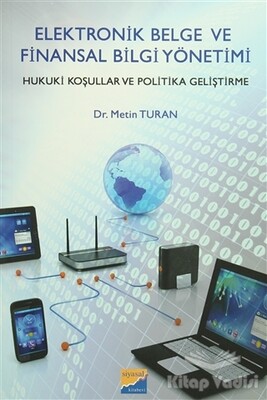 Elektronik Belge ve Finansal Bilgi Yönetimi - Siyasal Kitabevi