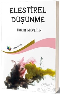 Eleştirel Düşünme - Eğiten Kitap