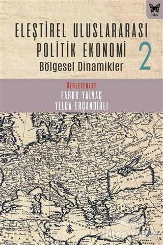 Nika Yayınevi - Eleştirel Uluslararası Politik Ekonomi 2