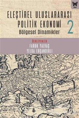 Eleştirel Uluslararası Politik Ekonomi 2 - Nika Yayınevi