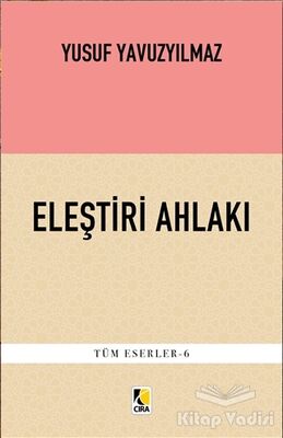 Eleştiri Ahlakı - 1