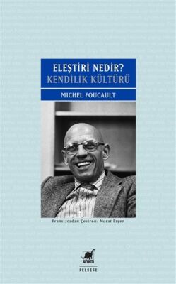 Eleştiri Nedir? - Kendilik Kültürü - 1