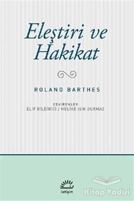 Eleştiri ve Hakikat - İletişim Yayınları