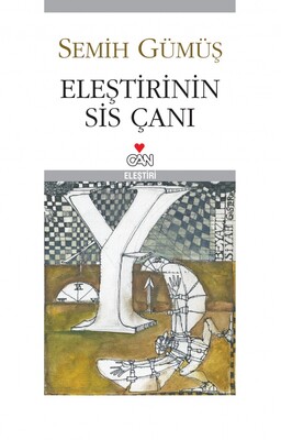 Eleştirinin Sis Çanı - Can Sanat Yayınları