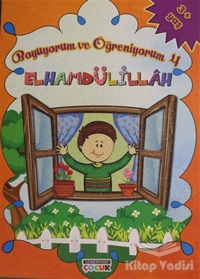 Elhamdülillah - Boyuyorum ve Öğreniyorum 4 - Semerkand Çocuk Yayınları