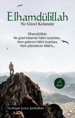 Elhamdülillah Ne Güzel Kelamdır - Az Kitap