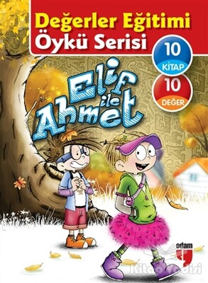 Elif ile Ahmet - Değerler Eğitimi Öykü Serisi (10 Kitap Set) - Edam Yayınları