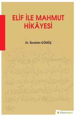 Elif ile Mahmut Hikâyesi - Hiperlink Yayınları