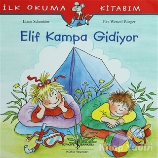 Elif Kampa Gidiyor - İş Bankası Kültür Yayınları