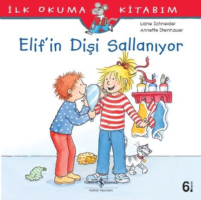 Elif’in Dişi Sallanıyor - İş Bankası Kültür Yayınları