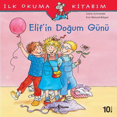 Elif’in Doğum Günü - İş Bankası Kültür Yayınları