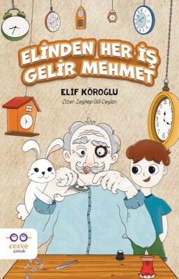 Elinden Her İş Gelir Mehmet - Cezve Çocuk