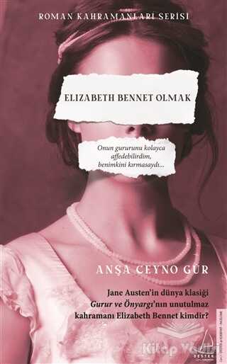 Destek Yayınları - Elizabeth Bennet Olmak