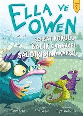 Berbat Kokulu Balık Canavarı Saldırısına Karşı! - Ella ve Owen 2 - Babil Kitap