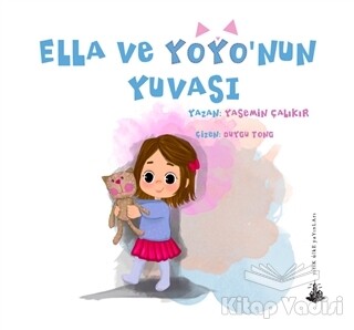 Ella ve Yoyo’nun Yuvası - Yitik Ülke Yayınları