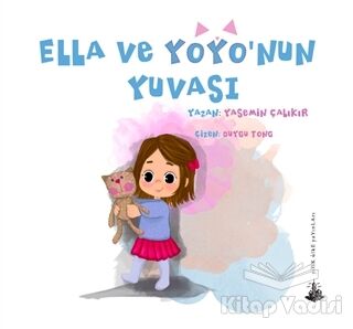 Ella ve Yoyo’nun Yuvası - 1