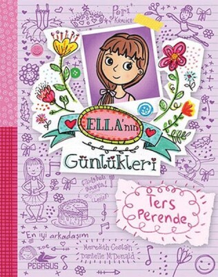 Ella’nın Günlükleri 2: Ters Perende - Pegasus Yayınları