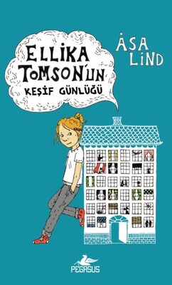 Ellika Tomson'un Keşif Günlüğü (Ciltli) - Pegasus Yayınları