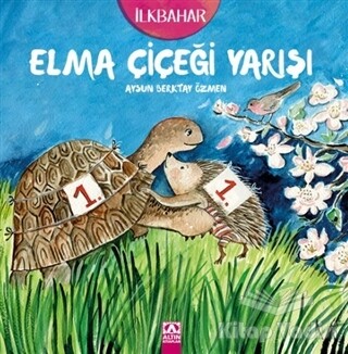 Elma Çiçeği Yarışı - Altın Kitaplar Yayınevi