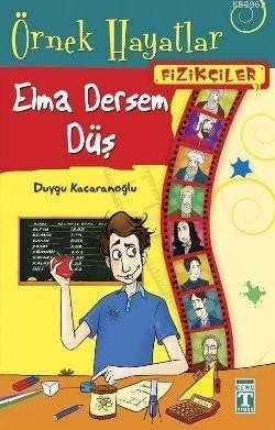 Elma Dersem Düş - Fizikçiler - 1