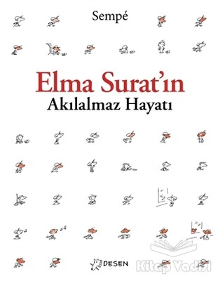 Elma Surat'ın Akılalmaz Hayatı - Desen Yayınları