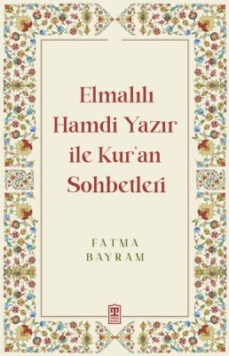 Elmalılı Hamdi Yazır ile Kur'an Sohbetleri - Timaş Yayınları