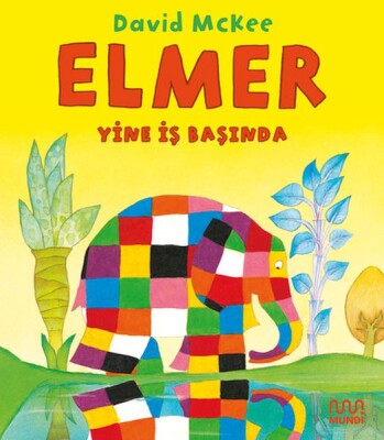 Elmer Yine İş Başında - Mundi Kitap