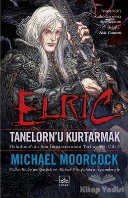 Elric - Tanelorn'u Kurtarmak - İthaki Yayınları