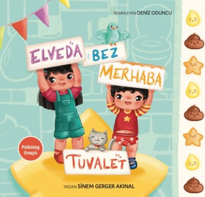 Elveda Bez Merhaba Tuvalet - Bebek ve Uyku Yayınları