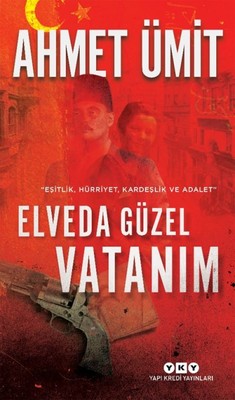 Elveda Güzel Vatanım - Yapı Kredi Yayınları