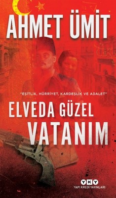 Elveda Güzel Vatanım - Yapı Kredi Yayınları