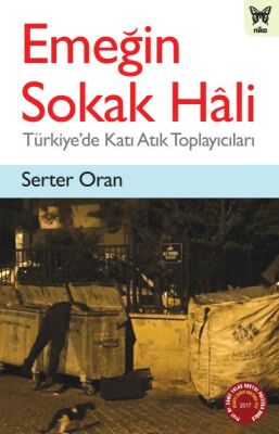 Emeğin Sokak Hali - Türkiye'de Katı Atık Toplayıcıları - 1
