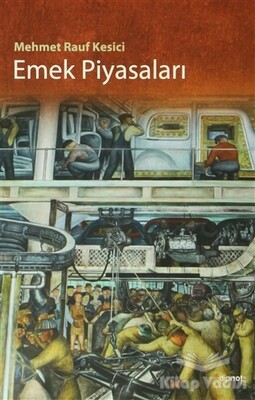 Emek Piyasaları - Dipnot Yayınları