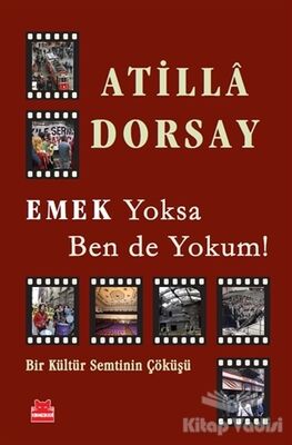 Emek Yoksa Ben de Yokum! - 1