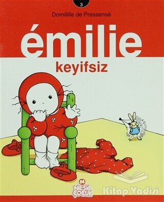 Emilie Keyifsiz - Nesil Çocuk