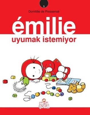 Emilie Uyumak İstemiyor - Nesil Çocuk