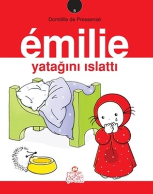 Emilie Yatağını Islattı - Nesil Çocuk