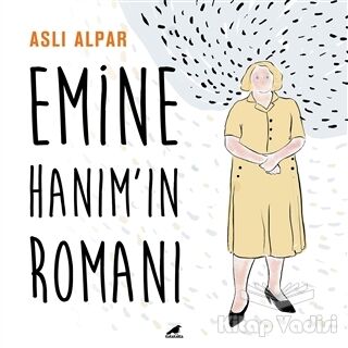 Emine Hanım’ın Romanı - 1