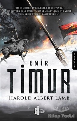 Emir Timur - İlgi Kültür Sanat Yayınları