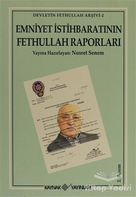 Emniyet İstihbaratının Fethullah Raporları - Kaynak (Analiz) Yayınları