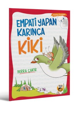 Empati Yapan Karınca Kiki - Pera Çocuk