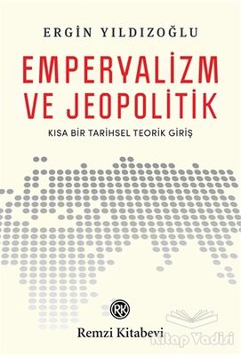 Emperyalizm ve Jeopolitik - 1