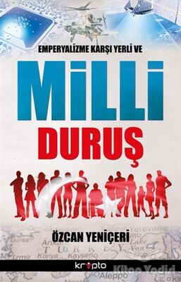 Emperyalizme Karşı Yerli ve Milli Duruş - 1