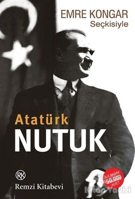 Emre Kongar Seçkisiyle Nutuk (Atatürk) - 1