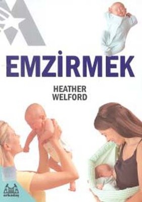 Emzirmek - Arkadaş Yayınları