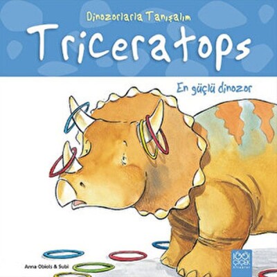 En Güçlü Dinozor: Triseratops - Dinozorlarla Tanışalım - 1001 Çiçek Kitaplar
